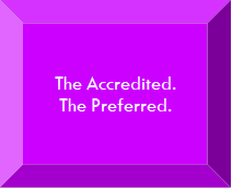 The Accredited.
The Preferred.
