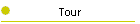 Tour