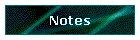 Notes